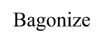 BAGONIZE