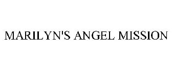MARILYN'S ANGEL MISSION