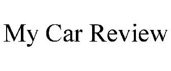 MY CAR REVIEW