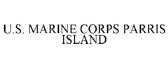 U.S. MARINE CORPS PARRIS ISLAND