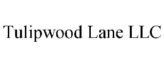TULIPWOOD LANE LLC
