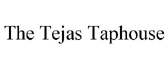 THE TEJAS TAPHOUSE