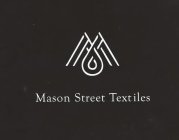 MASON STREET TEXTILES