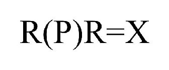R(P)R=X
