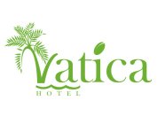 VATICA HOTEL