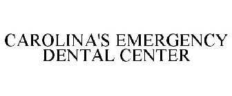 CAROLINA'S EMERGENCY DENTAL CENTER