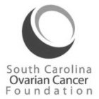 SOUTH CAROLINA OVARIAN CANCER FOUNDATION