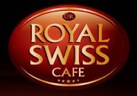 UR ROYAL SWISS CAFE