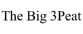 THE BIG 3PEAT