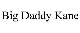 BIG DADDY KANE