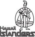 HAWAII ISLANDERS