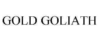 GOLD GOLIATH