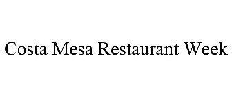 COSTA MESA RESTAURANT WEEK