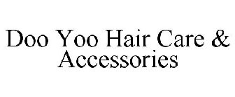 DOO YOO HAIR CARE & ACCESSORIES