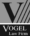 V VOGEL LAW FIRM