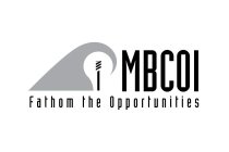 MBCOI FATHOM THE OPPORTUNITIES