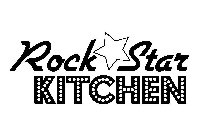 ROCK STAR KITCHEN