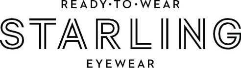 STARLING READY · TO · WEAR EYEWEAR