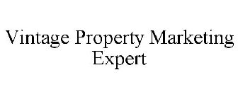 VINTAGE PROPERTY MARKETING EXPERT