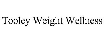 TOOLEY WEIGHT WELLNESS