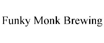 FUNKY MONK BREWING