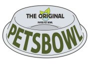 THE ORIGINAL PAPER PET BOWL PETSBOWL