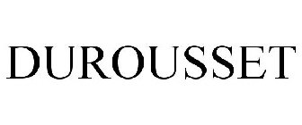 DUROUSSET