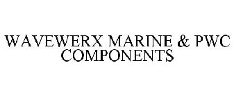WAVEWERX MARINE & PWC COMPONENTS