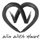 WIN WITH HEART