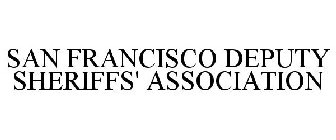 SAN FRANCISCO DEPUTY SHERIFFS' ASSOCIATION