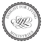 IFL INSIGHT FOR LIVING MINISTRIES