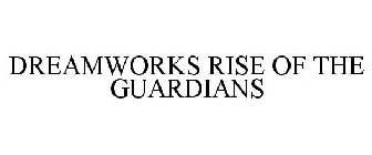 DREAMWORKS RISE OF THE GUARDIANS