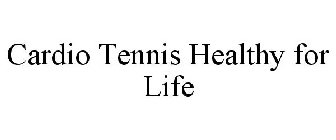 CARDIO TENNIS HEALTHY FOR LIFE