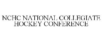 NCHC NATIONAL COLLEGIATE HOCKEY CONFERENCE