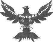 CUSTOM OWNERS GROUP