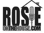ROSIEONTHEHOUSE.COM