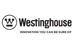 W WESTINGHOUSE INNOVATION YOU CAN BE SURE OF
