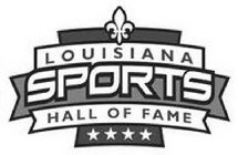 LOUISIANA SPORTS HALL OF FAME