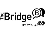 THE BRIDGE B SPONSORED BY ADP