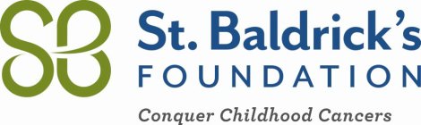 SB ST. BALDRICK'S FOUNDATION CONQUER CHILDHOOD CANCERS