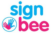 SIGN BEE