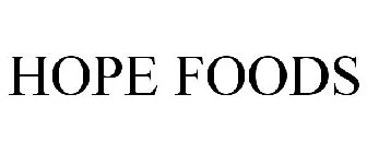 HOPE FOODS