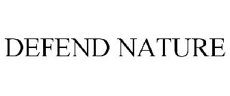 DEFEND NATURE