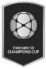 INTERNATIONAL CHAMPIONS CUP