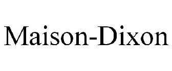 MAISON-DIXON