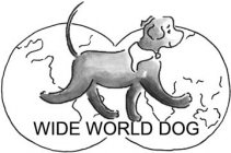 WIDE WORLD DOG