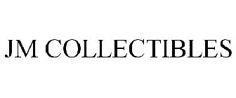 JM COLLECTIBLES