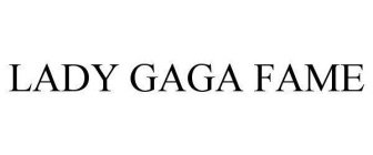 LADY GAGA FAME