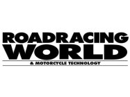 ROADRACING WORLD & MOTORCYCLE TECHNOLOGY