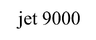 JET 9000